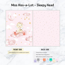 Load image into Gallery viewer, Miss Hiss-A-Lot-Sleepy Head